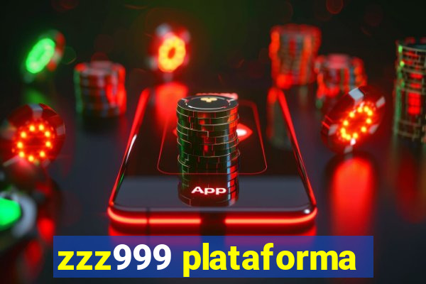 zzz999 plataforma